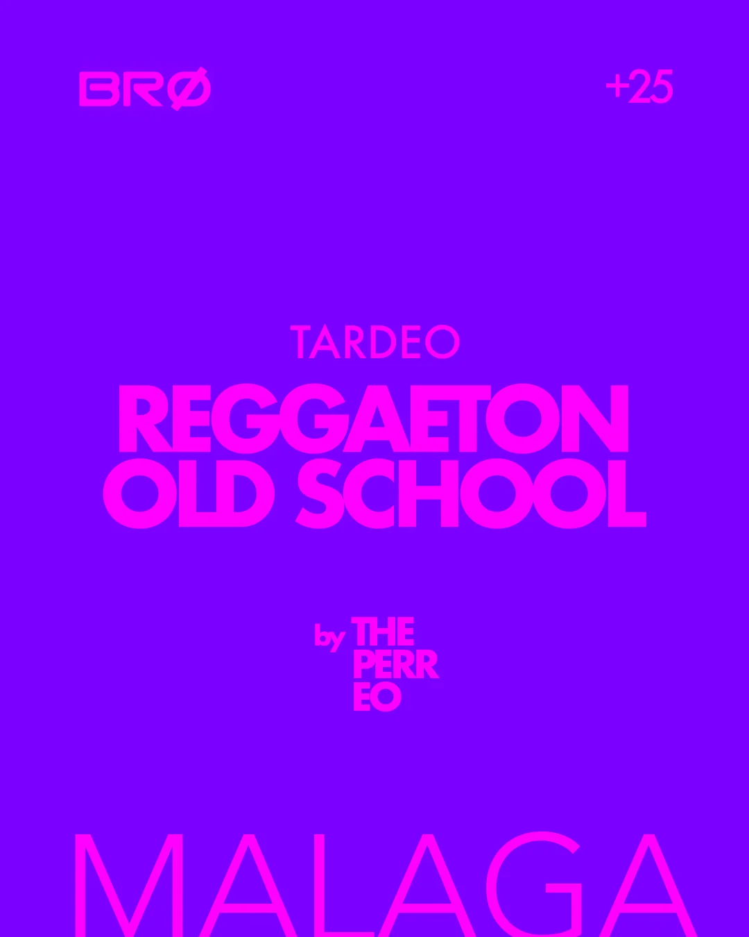 Fiesta de Reggaeton Old School The Perreo Málaga 2026