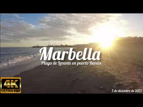 playa de Levante en puerto Banús (Marbella) (4k) (2 de diciembre de 2022)