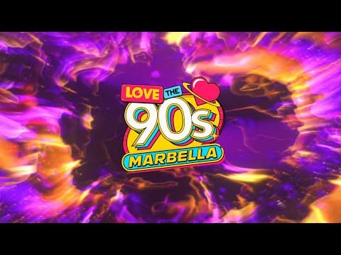 LOVE THE 90S MARBELLA 2025 | Artistas confirmados