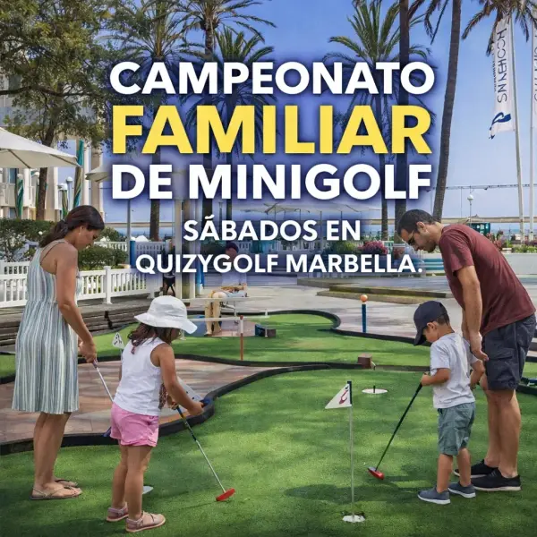 Cartel del “Campeonato Familiar de Minigolf” en Quizygolf Marbella, actividad en familia en el paseo marítimo de Marbella