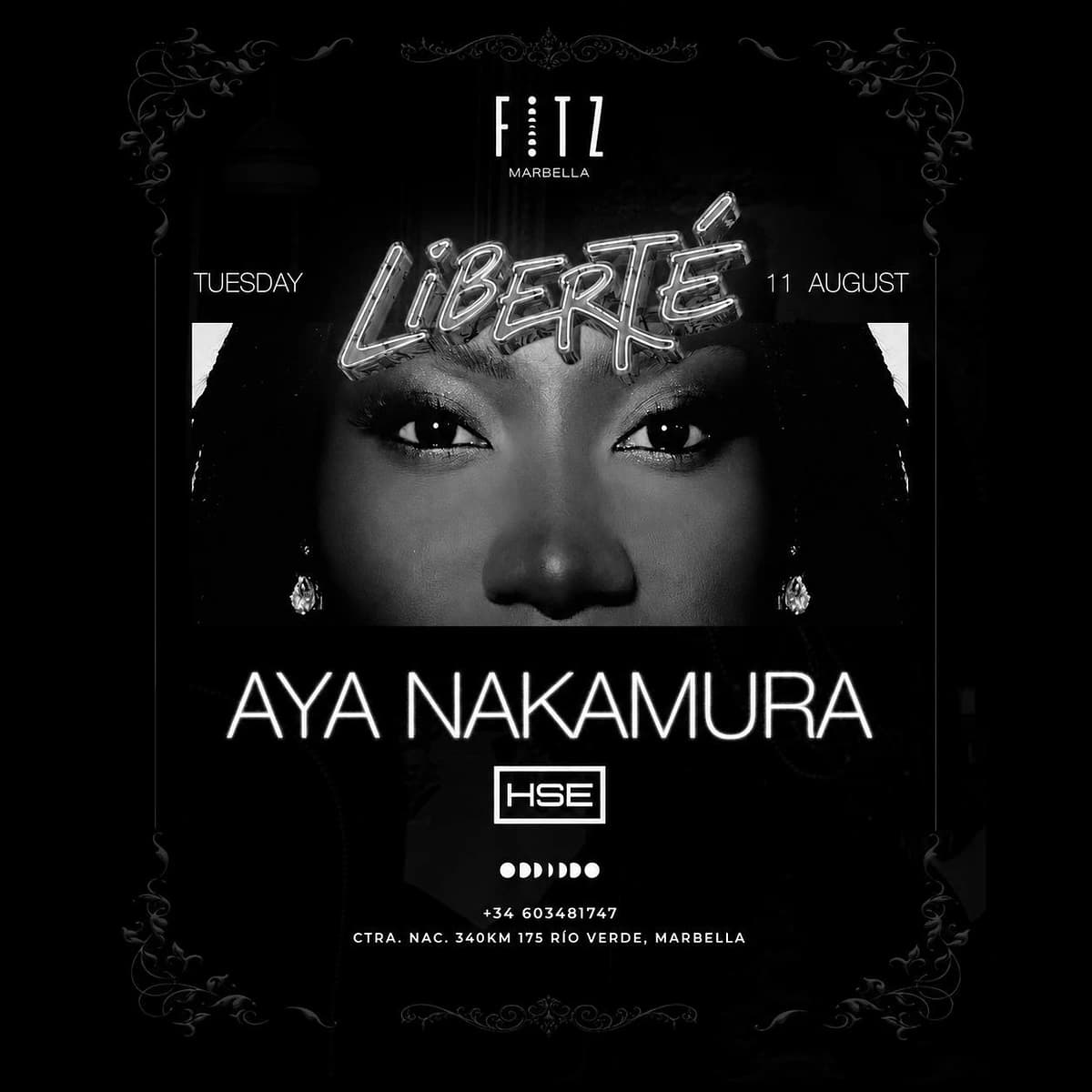 Cartel de Aya Nakamura x Liberté en FITZ Marbella para el martes 11 de agosto, con retrato en blanco y negro centrado en los ojos de la artista, marco ornamental, logo de FITZ y tipografía luminosa.