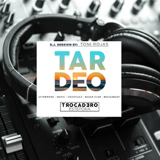 Afternoon Party with DJ Toni Rojas at Trocadero Estepona Poster