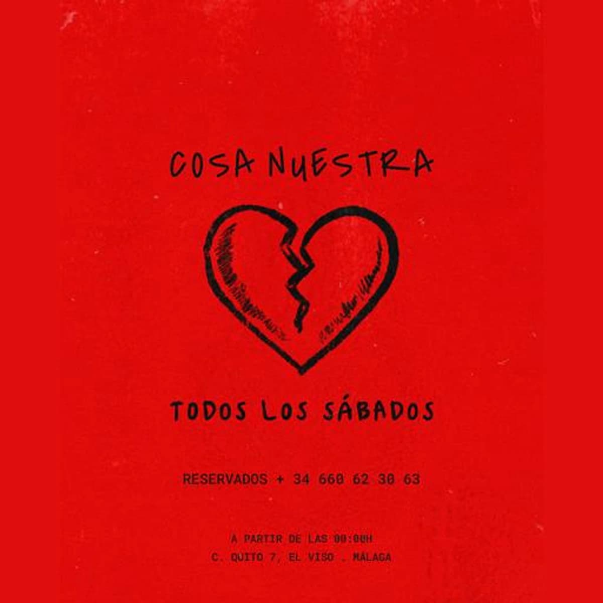 Cartel rojo de Sábado Nuestro en Cosa Nuestra Málaga, con un corazón roto dibujado en negro y el texto «Todos los sábados».