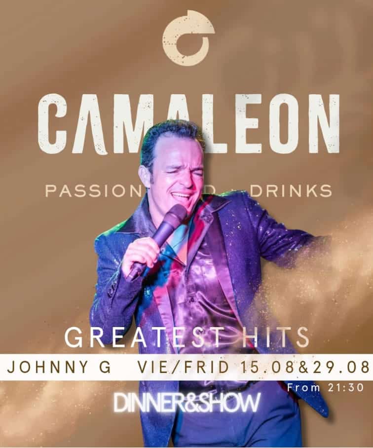Event poster for Johnny G at Camaleon Marbella: Greatest Hits on Friday 15 & 29 August, from 21:30, Dinner & Show format.