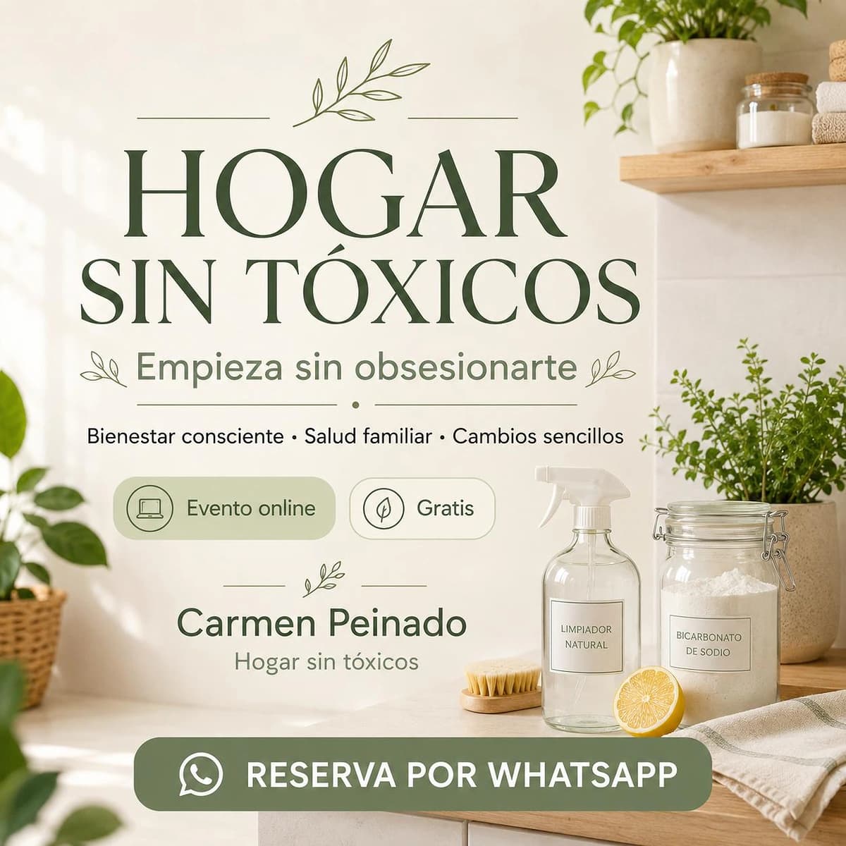 Cartel de evento online de Carmen Peinado sobre hogar sin tóxicos, bienestar consciente, salud familiar y cambios sencillos para reducir tóxicos en casa.
