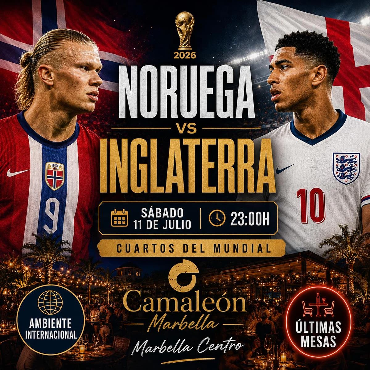 Cartel del partido Noruega vs Inglaterra en Camaleón Marbella para el sábado 11 de julio a las 23:00, cuartos del Mundial con últimas mesas y ambiente internacional en Marbella centro.