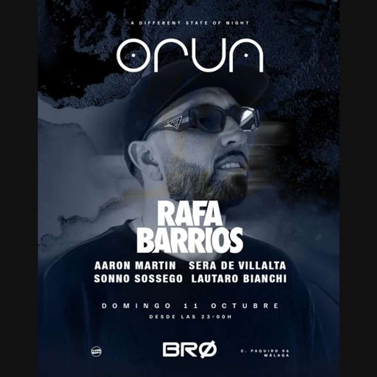 Cartel de ORUN XXL en BRØ Málaga: retrato azul oscuro de Rafa Barrios, cartel con Aaron Martin, Sera de Villalta, Sonno Sossego y Lautaro Bianchi y fecha del 11 de octubre.