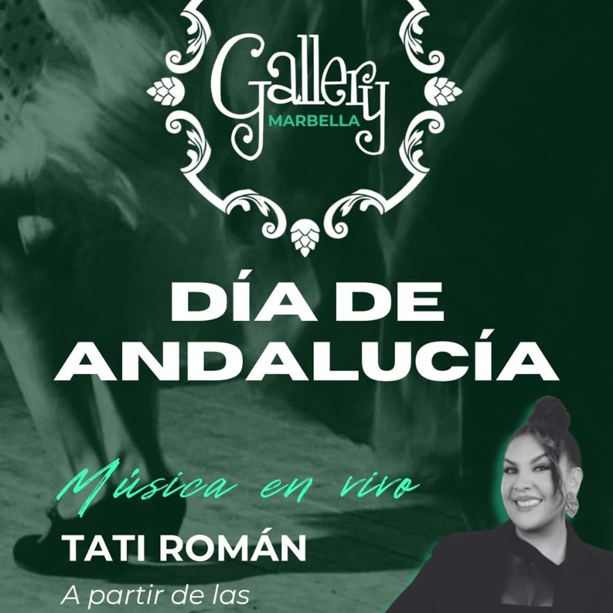 Cartel del evento Día de Andalucía en Gallery Marbella con actuación en vivo de Tati Román desde las 18:00, celebración con música en directo en Marbella.