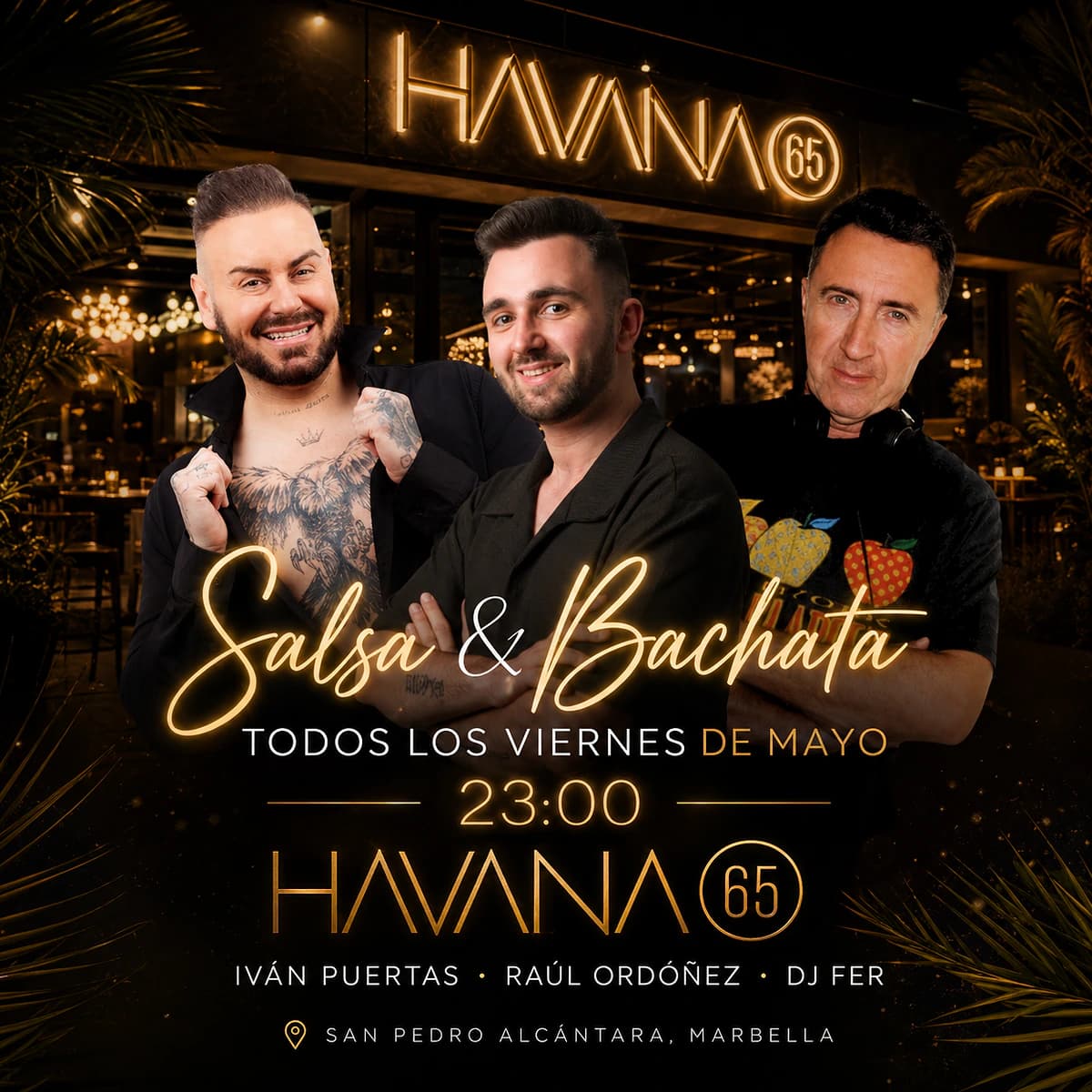 Cartel de noches de salsa y bachata en Havana 65 con Iván Puertas, Raúl Ordóñez y DJ Fer todos los viernes de mayo a las 23:00.