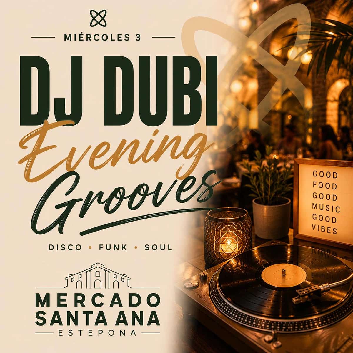 Cartel de DJ Dubi Evening Grooves en Mercado Santa Ana Estepona, sesión nocturna con música disco, funk y soul para cena, copas y buen ambiente.
