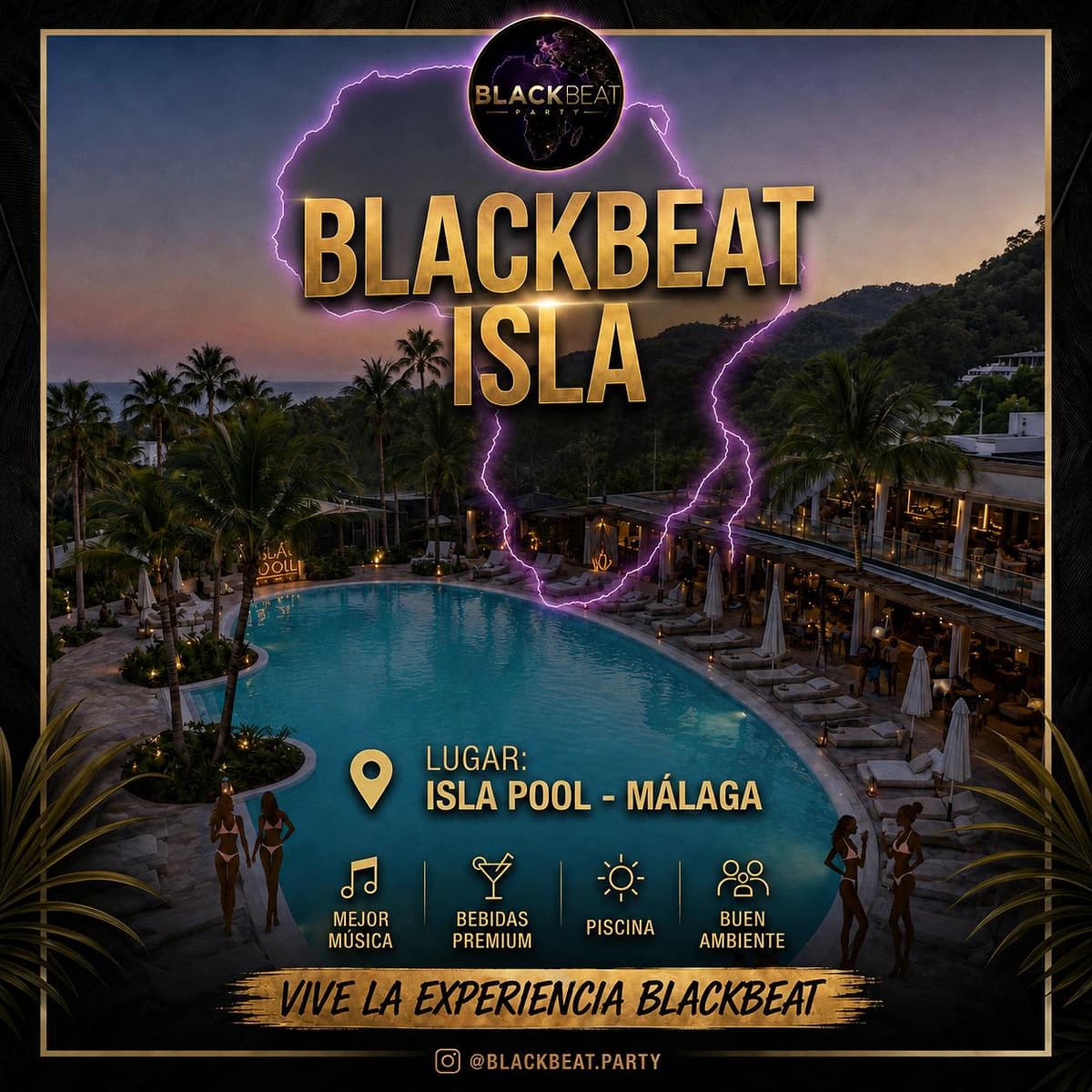 Cartel promocional de Blackbeat en Isla Pool Club con vista nocturna de una piscina rodeada de palmeras, tipografía dorada de gran tamaño, relámpagos morados y mensajes sobre música, bebidas premium, piscina y buen ambiente en Málaga.