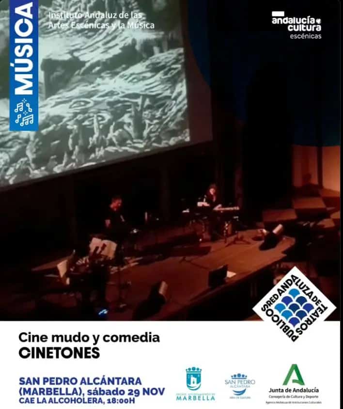 Poster for the event «Silent Film and Comedy Cinetones» at C.A.E. La Alcoholera in San Pedro Alcántara, showing a large screen with a black-and-white movie, musicians performing on stage and the logos of Andalucía Cultura, Marbella City Council, San Pedro Alcántara and the regional government, with text indicating the date, time and venue of the show.
