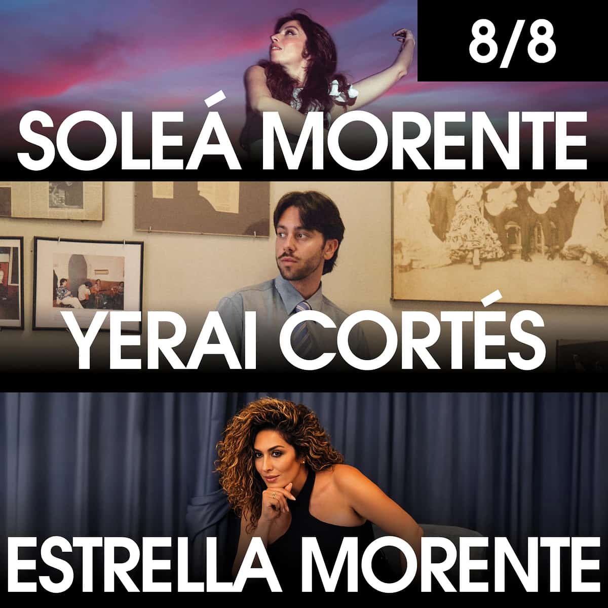 Cartel de Soleá Morente, Yerai Cortés y Estrella Morente con tres retratos separados, la estrella dorada de Starlite y la fecha 8 de agosto.