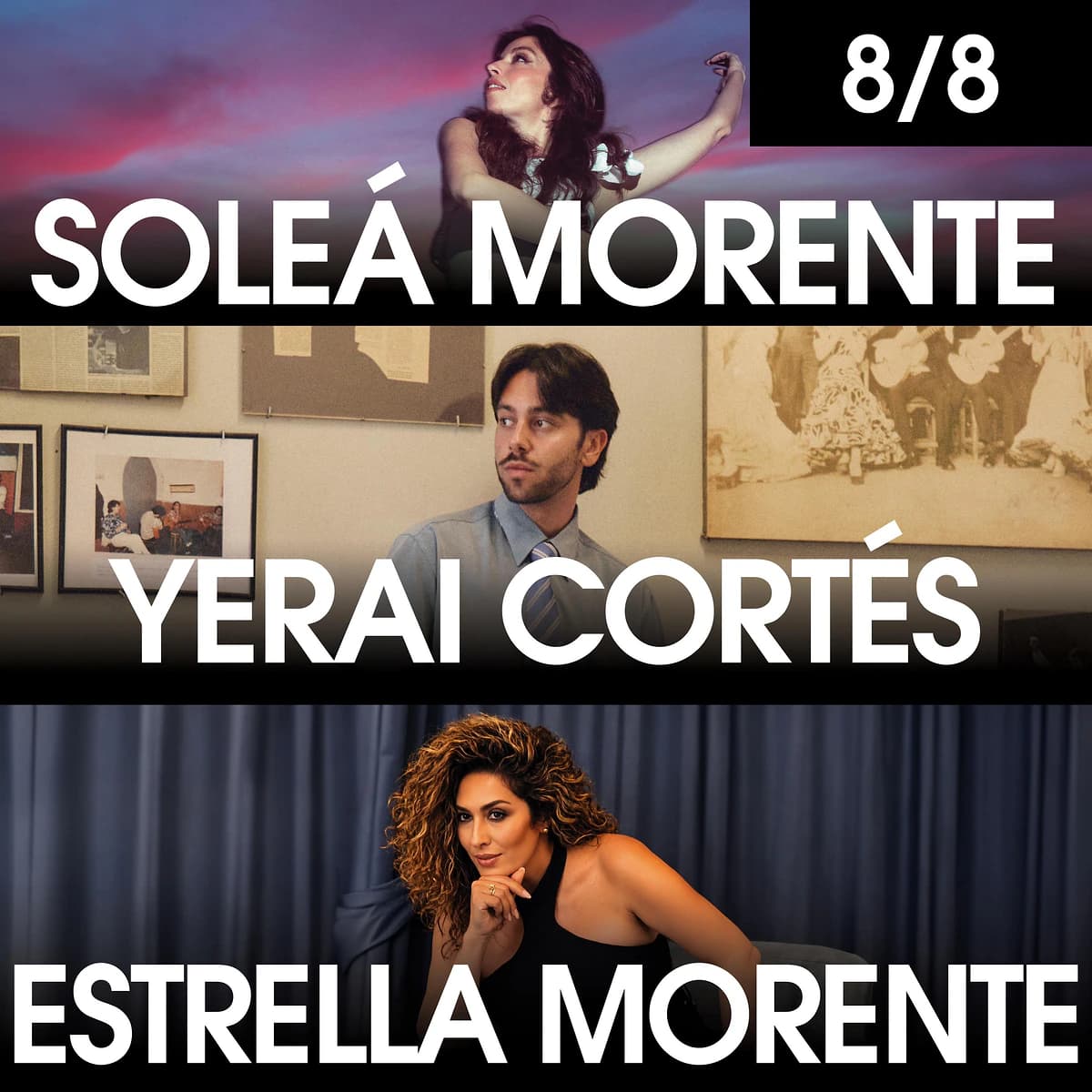 Cartel de Soleá Morente, Yerai Cortés y Estrella Morente con tres retratos separados, la estrella dorada de Starlite y la fecha 8 de agosto.