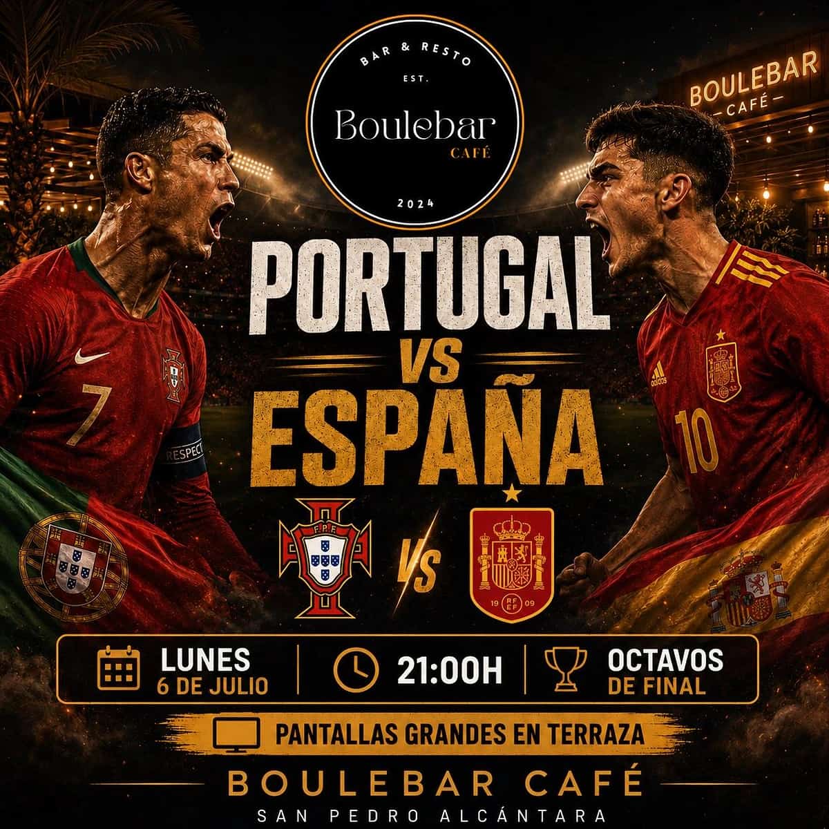 Cartel del partido Portugal vs España en Boulebar Café para el lunes 6 de julio a las 21:00, octavos de final con pantallas grandes y ambiente de fútbol en San Pedro Alcántara.