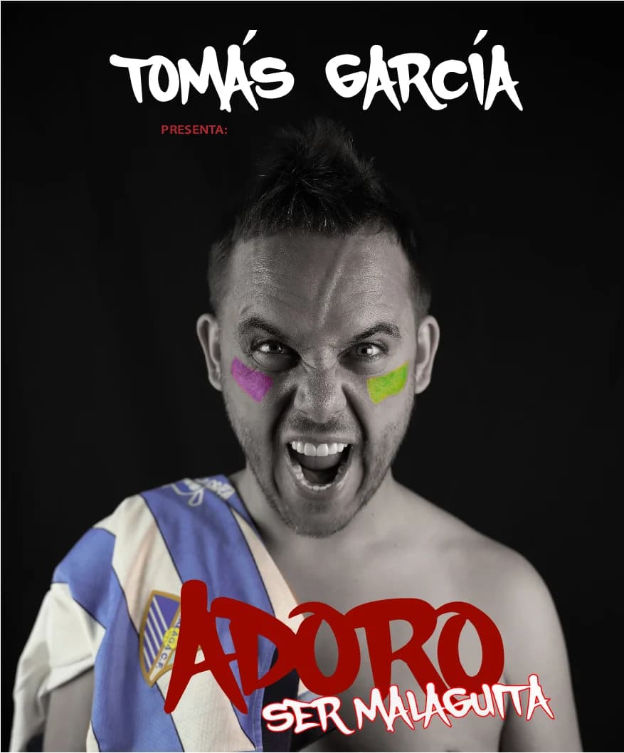 Tomás García – Adoro Ser Malaguita Póster