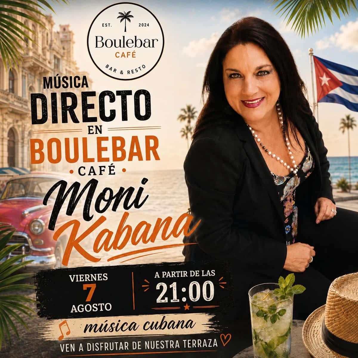 Cartel de Moni Kabana en Boulebar Café con estética cubana, palmeras y la artista vestida de negro; anuncia música en directo el viernes 7 de agosto a las 21:00.