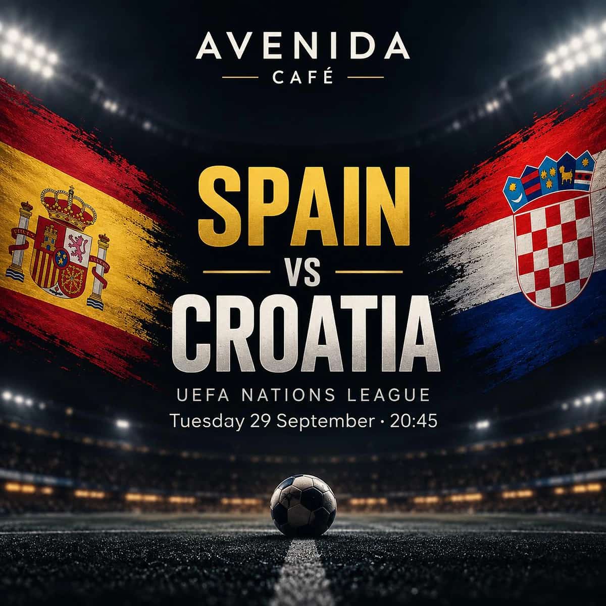 Cartel de Avenida Café para España vs Croacia en la UEFA Nations League, el 29 de septiembre a las 20:45, con estadio y balón de fútbol.