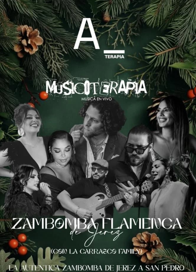 Christmas poster for the 6 December flamenco zambomba at A Terapia San Pedro: dark green background with pine branches, cones and red berries, the A Terapia logo at the top and, in the centre, a black-and-white collage of the Carrasco Family artists singing and playing guitar with the text “Zambomba Flamenca de Jerez, the authentic Jerez zambomba in San Pedro”.