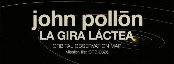 John Pollõn – La Gira Láctea Tour 2026 Poster