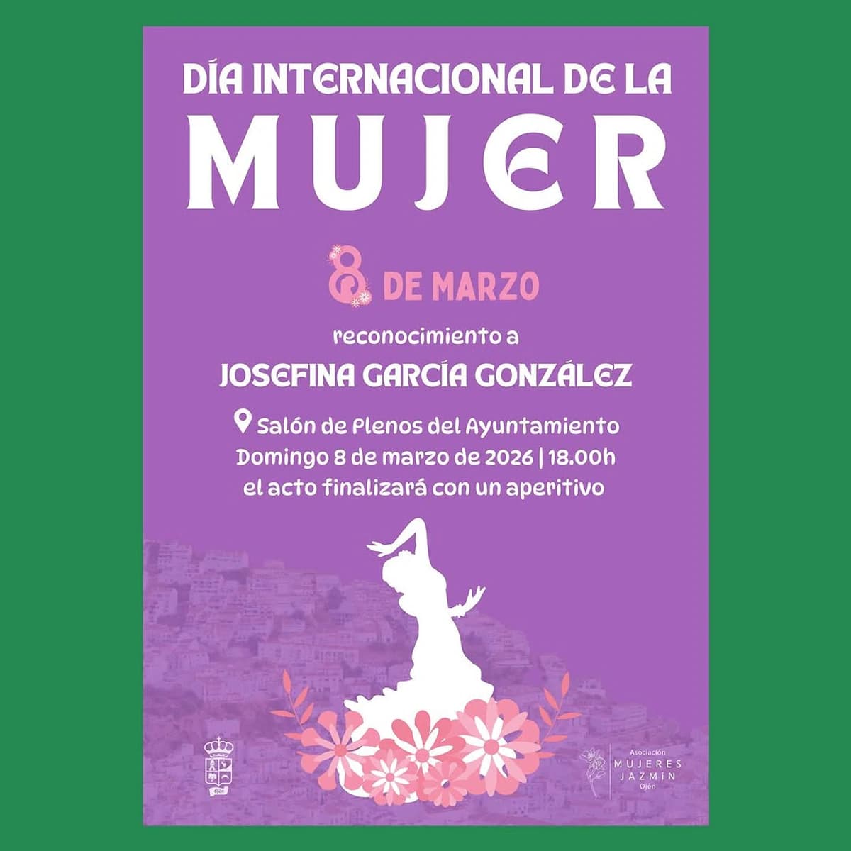 Cartel del Día Internacional de la Mujer en Ojén: homenaje a Josefina García González, Salón de Plenos del Ayuntamiento, domingo 8 de marzo de 2026 a las 18:00.