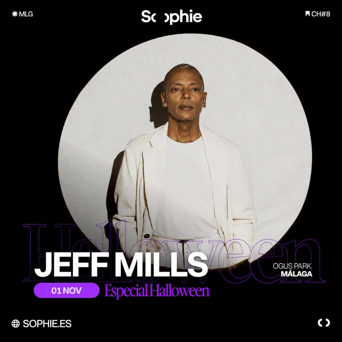 Sophie Halloween Special poster featuring Jeff Mills dressed in white, the 1 November date and Ogus Park Málaga against a black and purple design