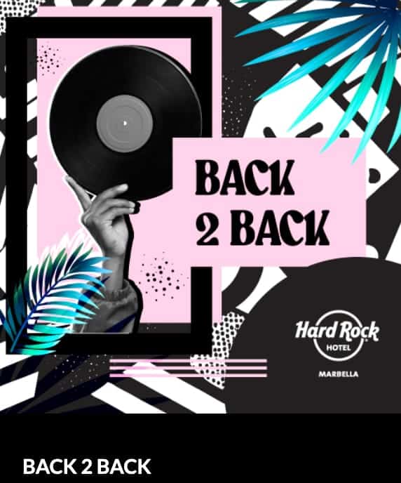 Back 2 Back Pool Party at Hard Rock Hotel Marbella – Duel DJs, Eden Pool vibes & non-stop on the Costa del Sol Poster