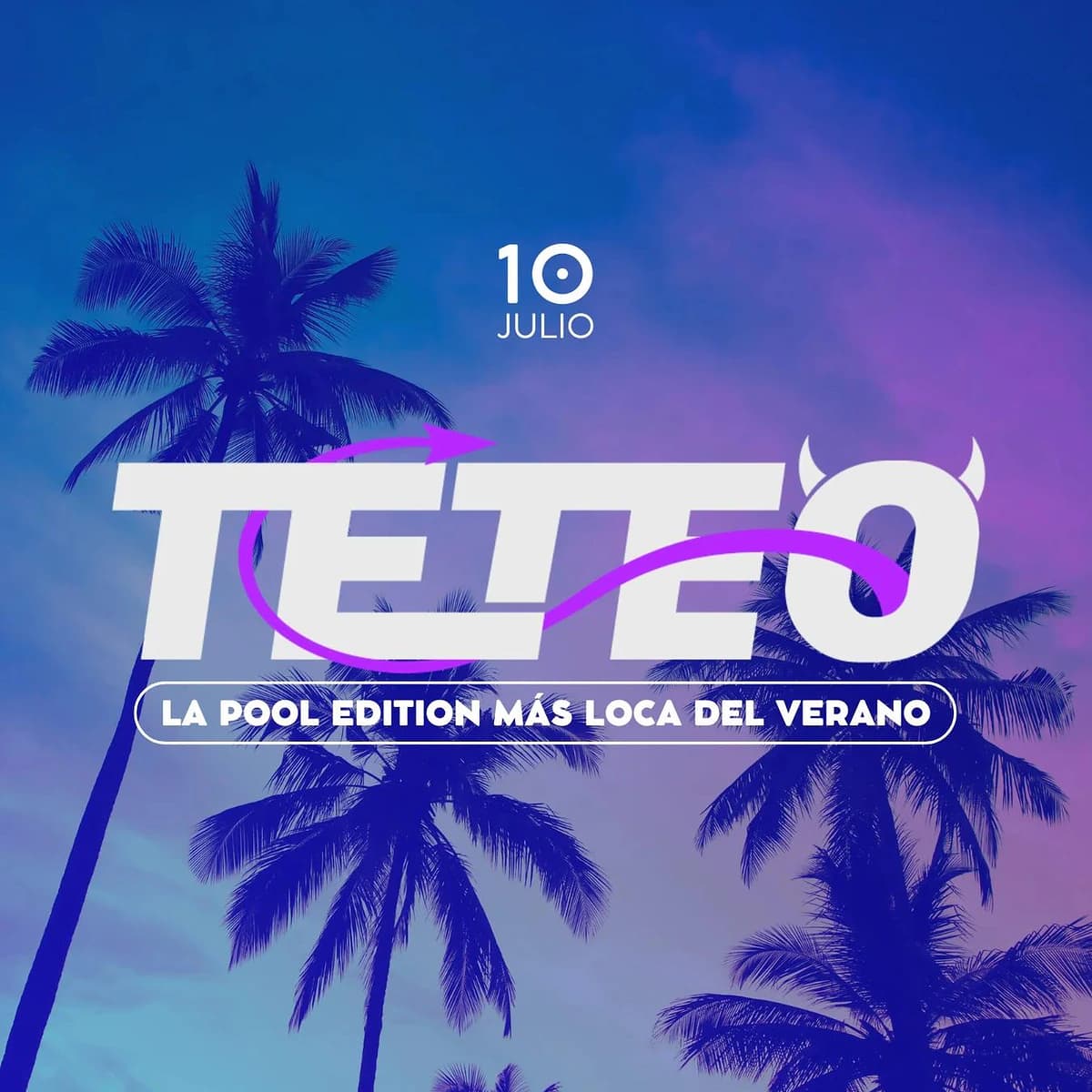 TETEO: La Pool Edition más loca del verano Póster