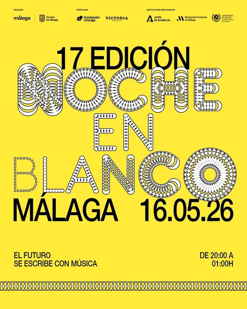 Cartel oficial de la 17ª edición de Noche en Blanco Málaga, evento cultural y musical celebrado el 16 de mayo de 2026.