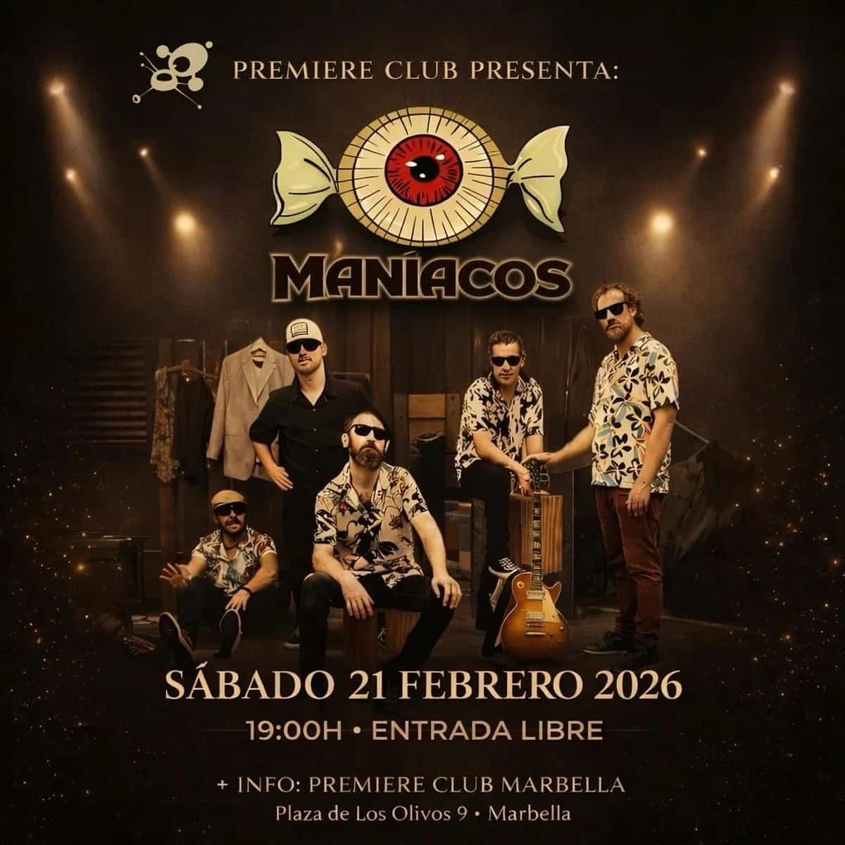 Cartel promocional del concierto de Maniacos en Premiere Club Marbella con banda de rock en directo y live music el 21 de febrero en Plaza de los Olivos.