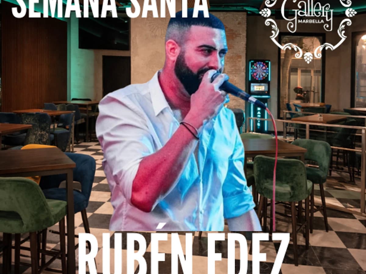 Cartel promocional de Semana Santa en Gallery Marbella con Rubén Fdez cantando en directo en el interior del local.