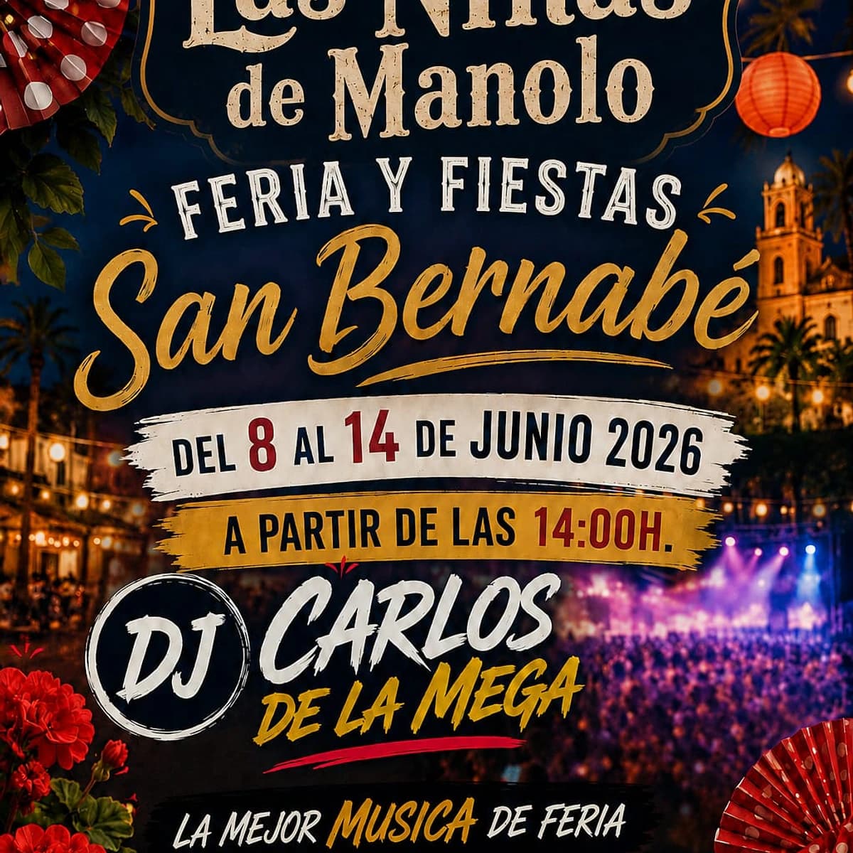 Cartel de la Caseta Las Niñas de Manolo para la Feria de San Bernabé 2026 en Marbella, con DJ Carlos de la Mega del 8 al 14 de junio.