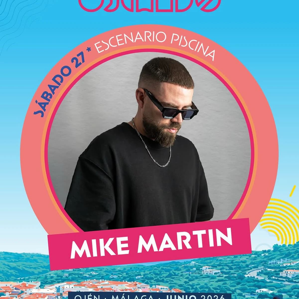 Ojeando Festival 2026 con Mike Martin Póster