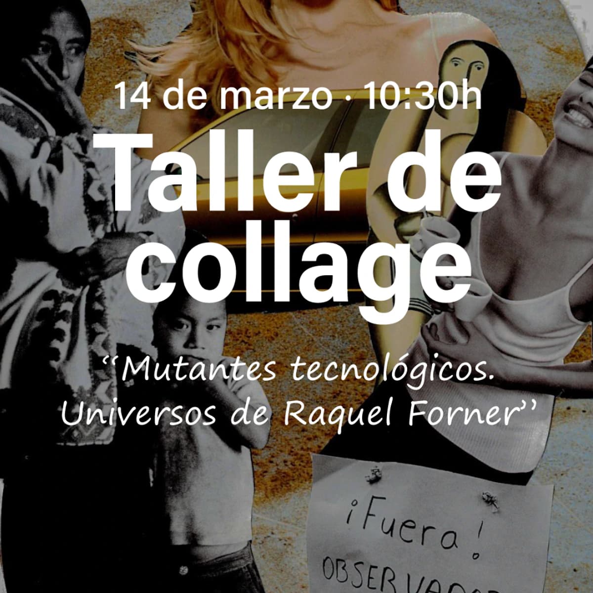 Technological Mutants – Collage Workshop Poster