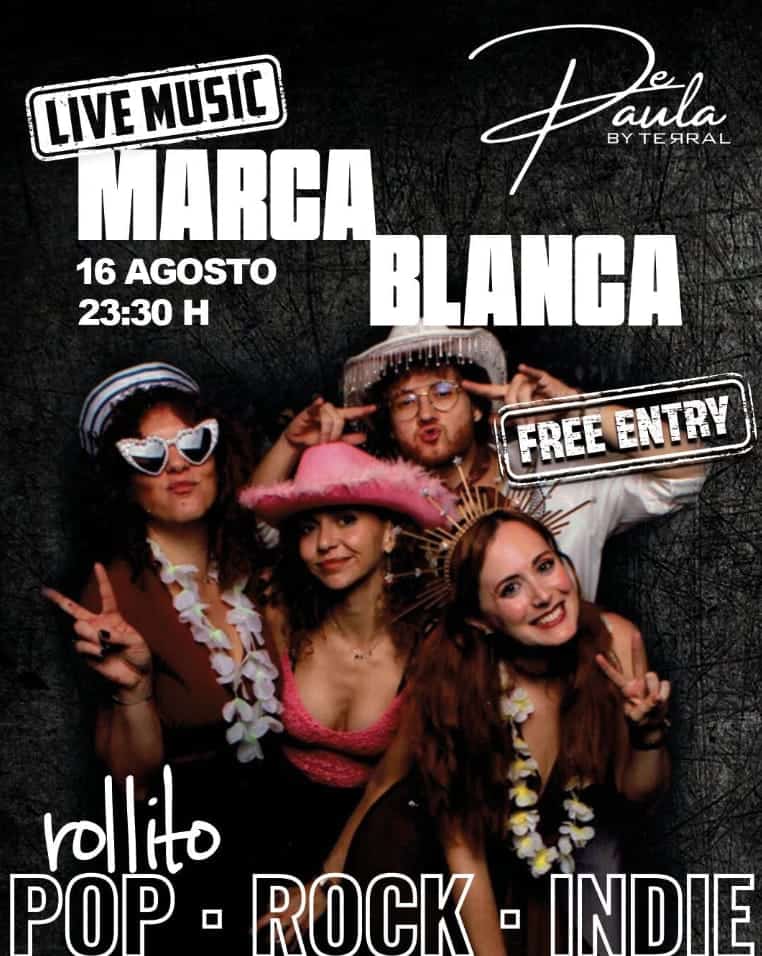 Marca Blanca en De Paula by Terral (Marbella) — 16 de agosto, 23:30 · Entrada libre