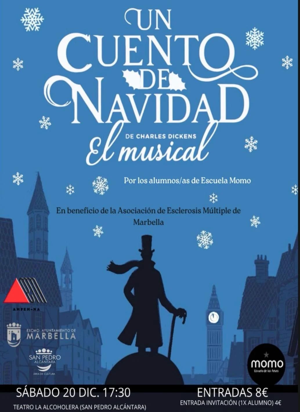 Blue poster for the musical “A Christmas Carol – The Musical” by Charles Dickens, featuring white snowflakes, the silhouette of a man in a top hat with a cane walking over city rooftops in winter, along with logos of the Multiple Sclerosis Association of Marbella, Marbella Town Hall and Escuela Momo, plus details of date, time, theatre and ticket prices.