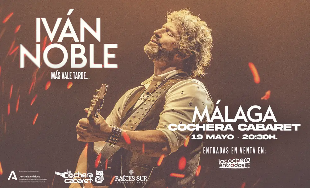 Iván Noble – Más Vale Tarde Tour Poster