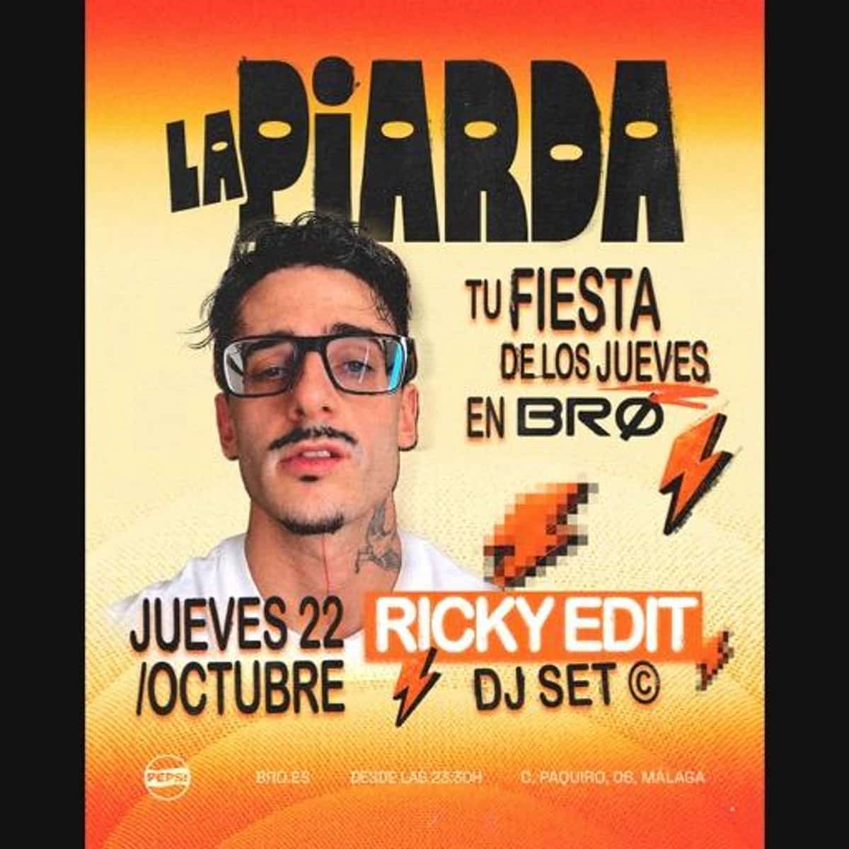 Cartel naranja y amarillo de LA PIARDA en BRØ Málaga para el jueves 22 de octubre, con retrato de Ricky Edit, su nombre y el anuncio de DJ set.