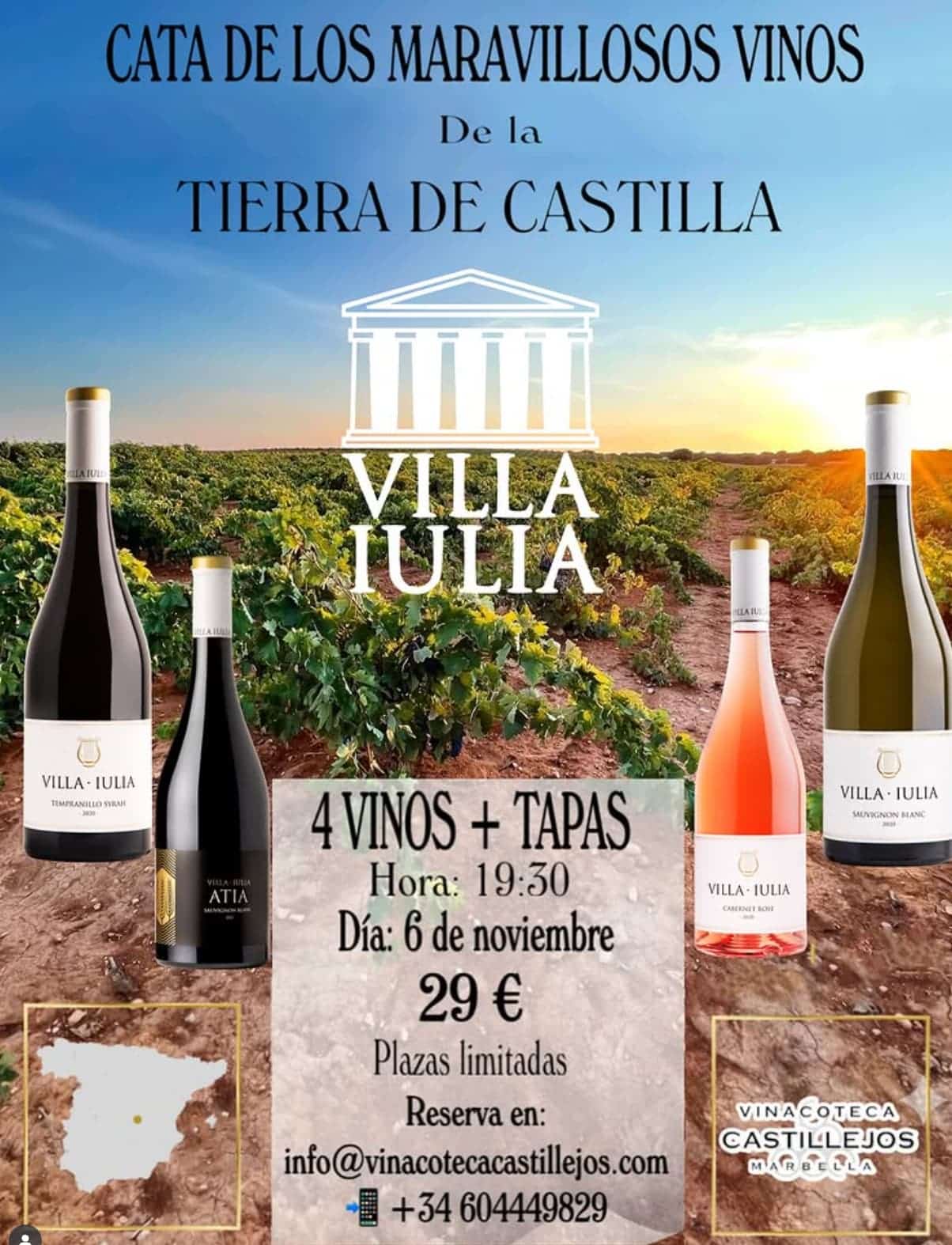 Cartel del evento “Cata de los maravillosos vinos de la Tierra de Castilla” de la bodega Villa Iulia, con botellas de vino tinto, rosado y blanco sobre un viñedo al atardecer. Incluye información: 6 de noviembre, 19:30 h, 4 vinos + tapas por 29 €, en Vinacoteca Castillejos Marbella, con contacto por email y teléfono.