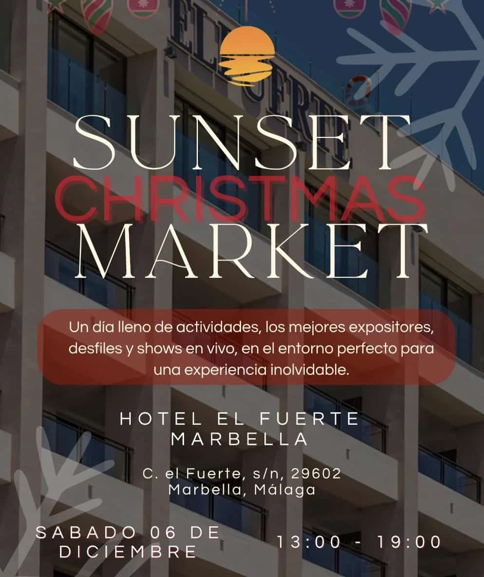 Cartel del Sunset Christmas Market en la fachada del Hotel El Fuerte Marbella, con decoración navideña gráfica, el sol poniente y el texto que anuncia un mercadillo de Navidad al atardecer el sábado 6 de diciembre.
