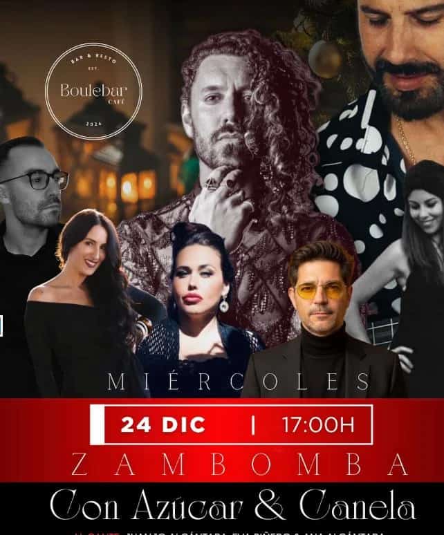 Cartel del evento navideño Zambomba ‘Con Azúcar & Canela’ en Boulebar Café el 24 de diciembre a las 17:00h. Imagen con varios artistas posando, incluyendo cantantes y músicos, fondo cálido con luces festivas y elementos navideños. Diseño elegante en tonos rojos y negros con fecha destacada y logotipo del Boulebar Café.