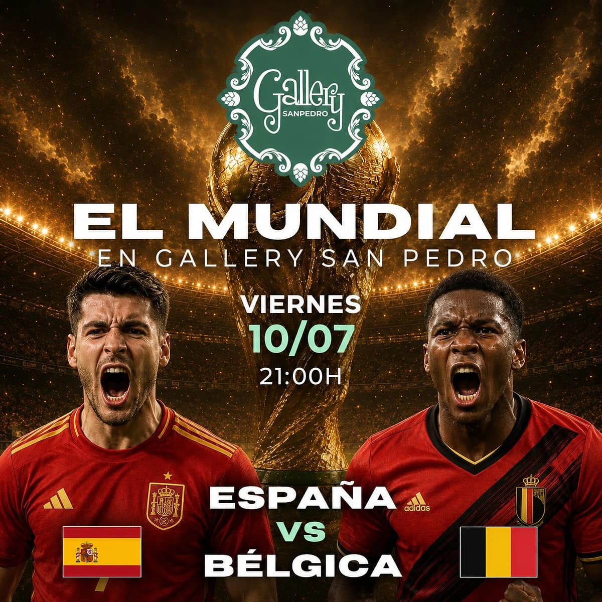 Cartel del partido España vs Bélgica de cuartos de final del Mundial 2026 en Gallery San Pedro, con ambiente de fútbol, previa, copas y pantallas grandes.