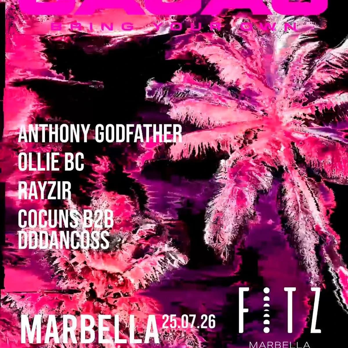 Poster for Anthony Godfather x Cacao at FITZ Marbella, with pink palm trees, nightlife aesthetic, and line-up featuring Ollie BC, Rayzir and Cocuns B2B DDDangoss.