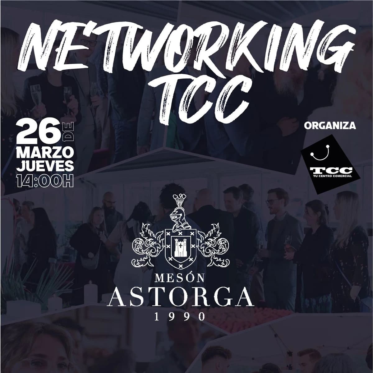 Cartel del evento Networking TCC en Mesón Astorga con imágenes de asistentes conversando, fecha del 26 de marzo a las 14:00, precios y apoyo solidario a Fundación Autismo Sur.