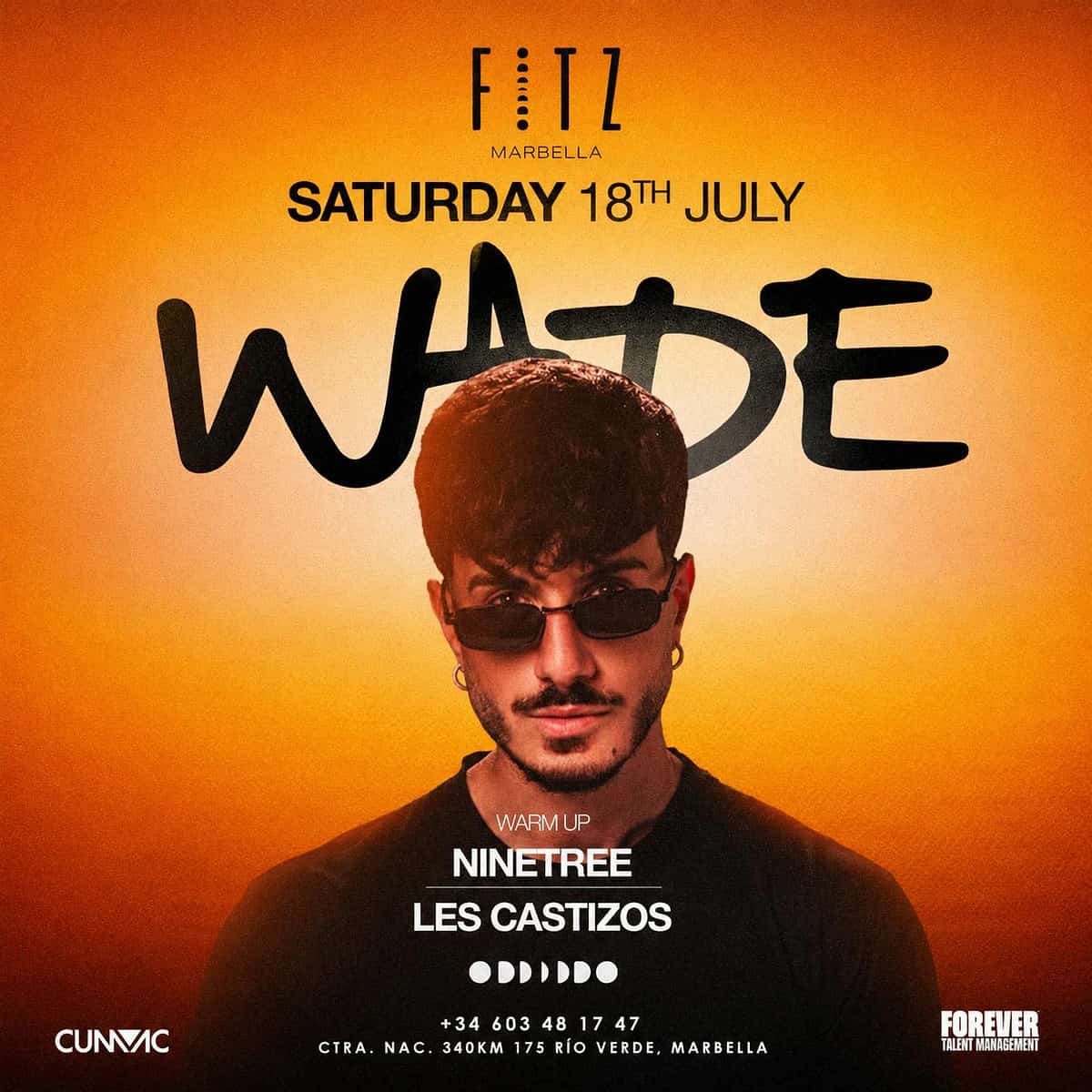 Cartel de WADE en FITZ Marbella para el sábado 18 de julio, con fondo naranja, retrato del DJ, warm up de Ninetree y Les Castizos y estética de club electrónico.