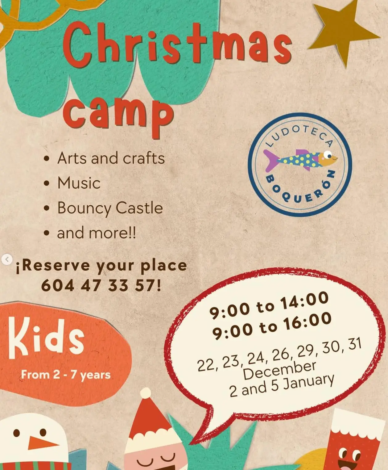 Poster for the Christmas camp at Ludoteca Boquerón Marbella for kids aged 2 to 7, showing 9–2 and 9–4 schedules and activities like arts and crafts, music and a bouncy castle