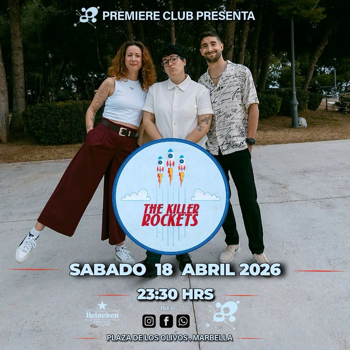 Cartel promocional de The Killer Rockets en Premiere Club con tres miembros de la banda posando al aire libre junto al logo del grupo. El concierto es el sábado 18 de abril de 2026 a las 23:30 h en Marbella.