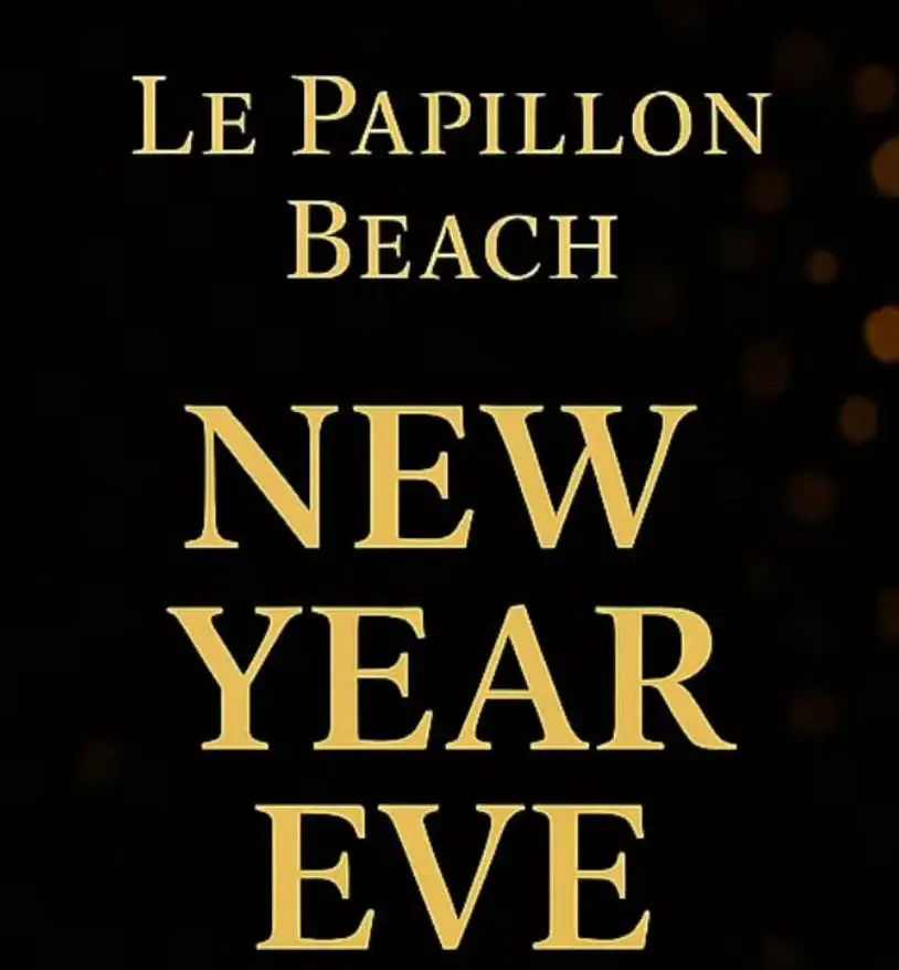 Cena de Gala de Nochevieja 2025 | Le Papillon Beach