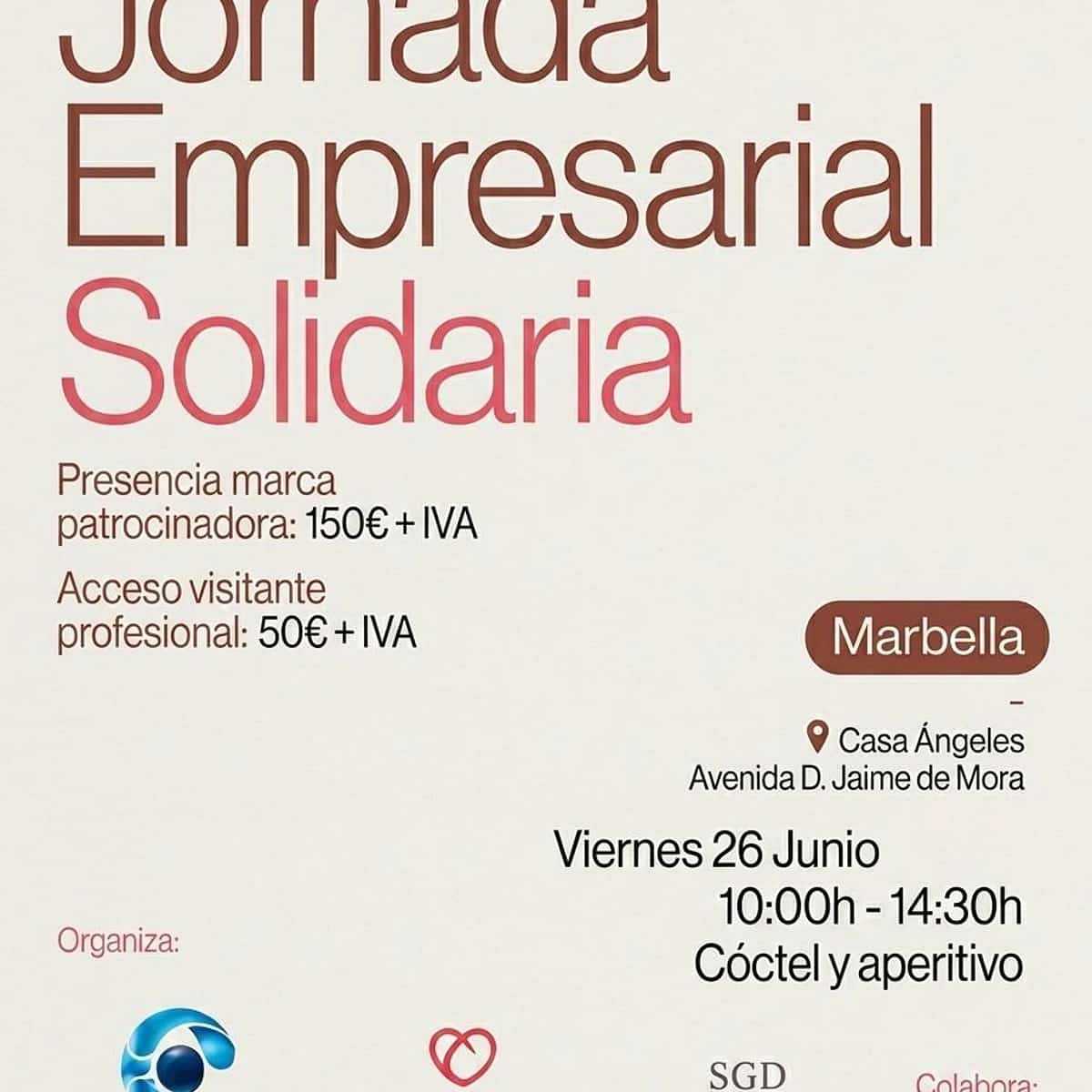 Cartel de la Jornada Empresarial Solidaria en Marbella con información sobre networking profesional, acceso patrocinador y evento en Casa Ángeles el 26 de junio de 2026.