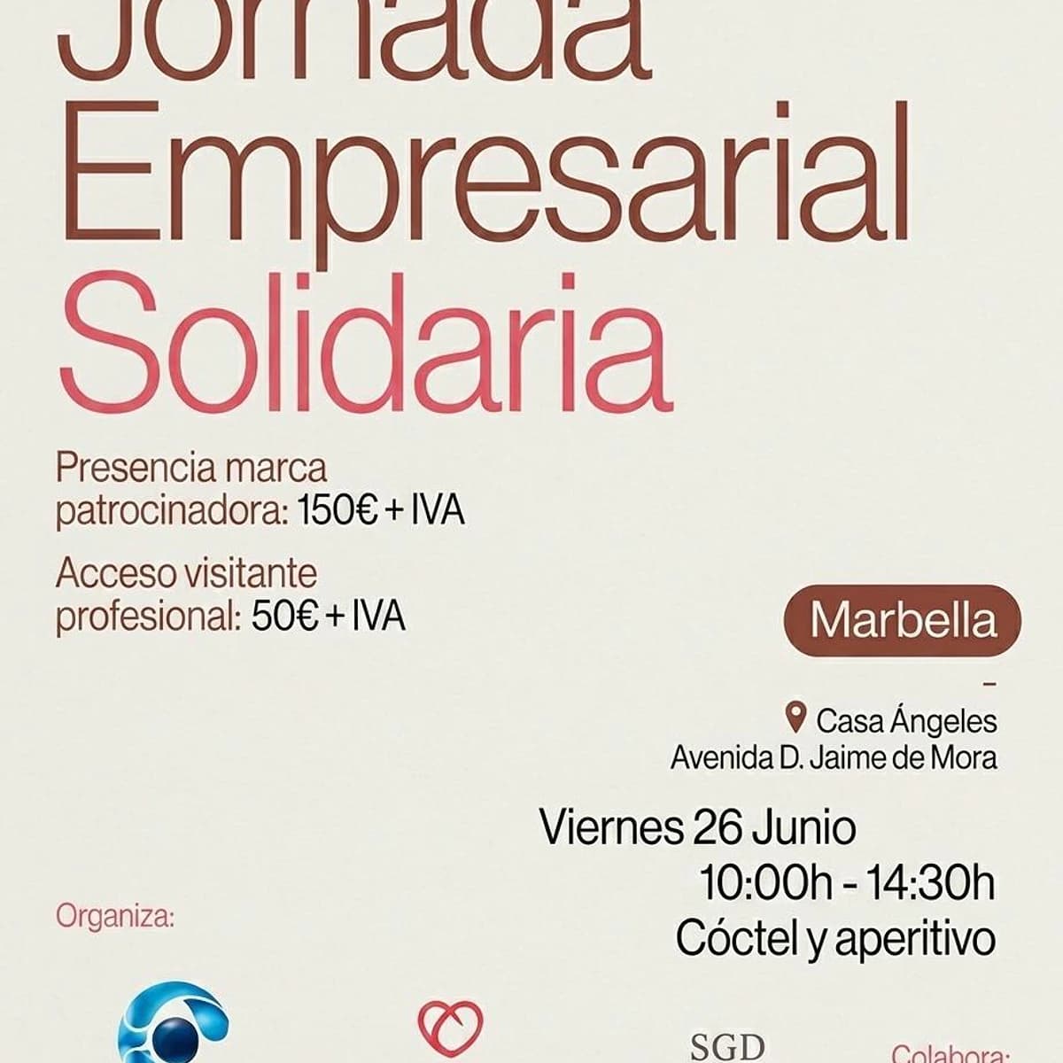 Cartel de la Jornada Empresarial Solidaria en Marbella con información sobre networking profesional, acceso patrocinador y evento en Casa Ángeles el 26 de junio de 2026.